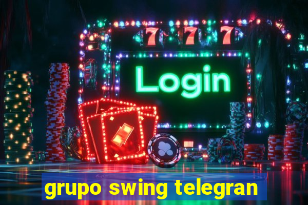 grupo swing telegran